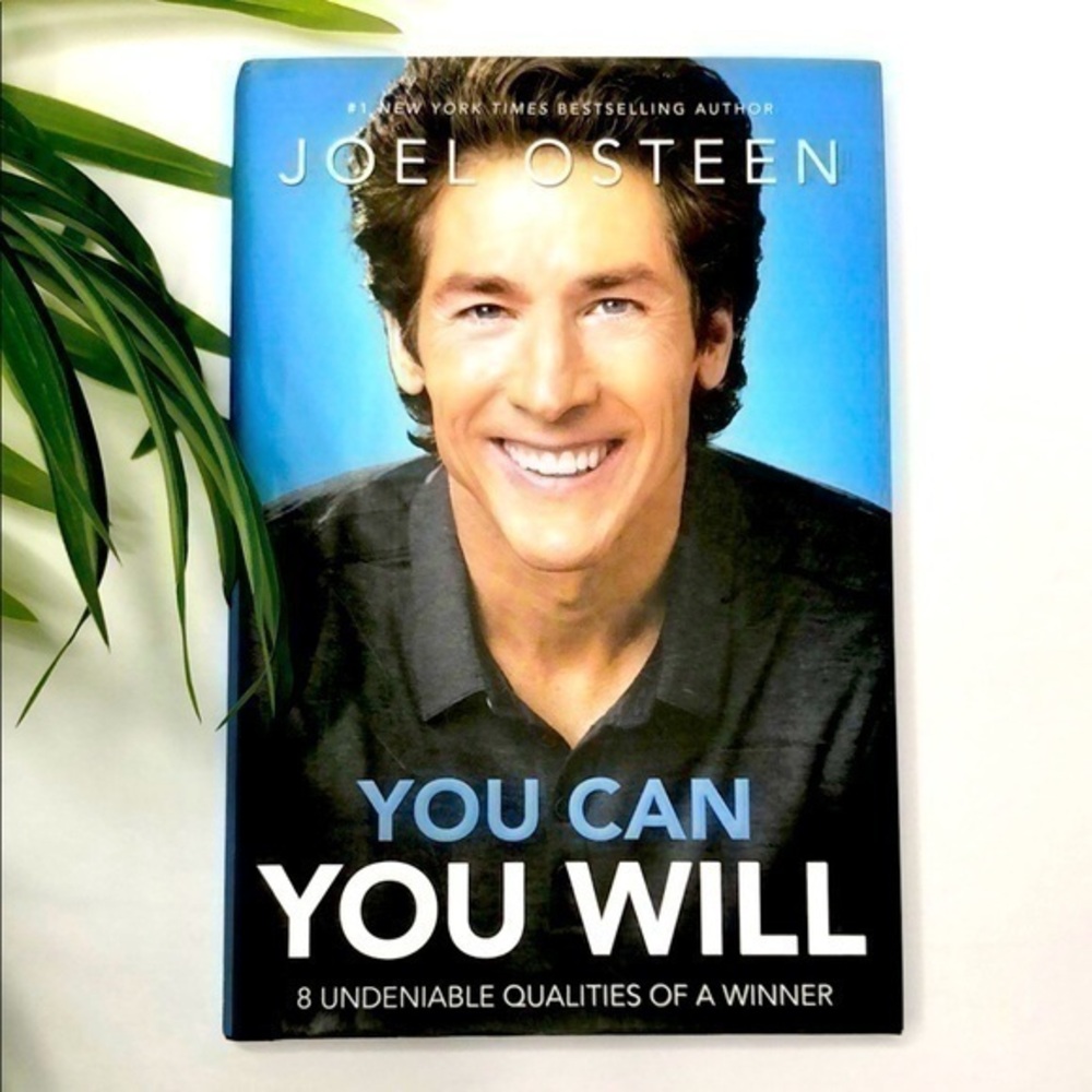 Joel Osteen You Can You Will